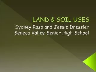 LAND &amp; SOIL USES