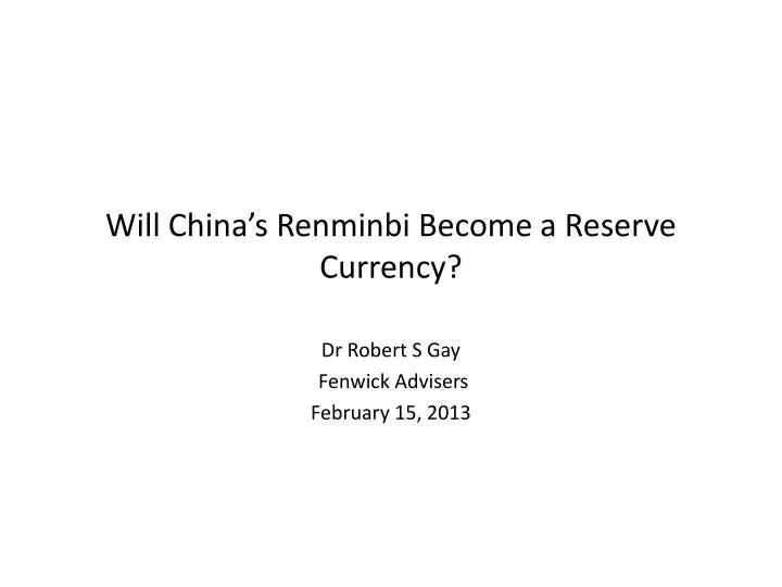will china s renminbi become a reserve currency