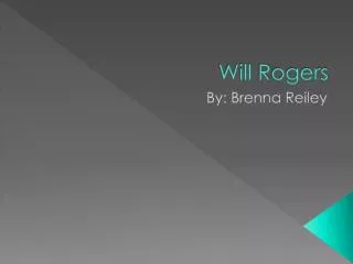 Will R ogers
