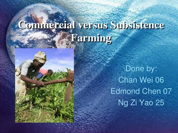 commercial versus subsistence farming