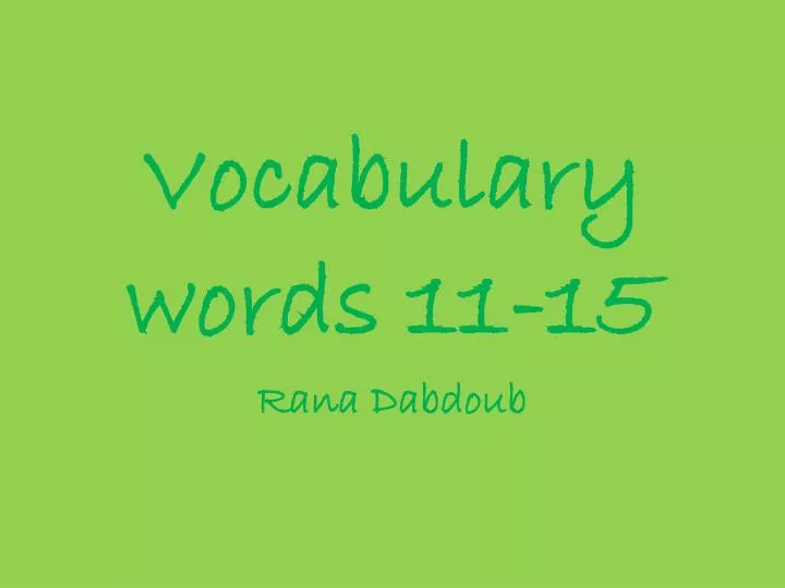 vocabulary words 11 15