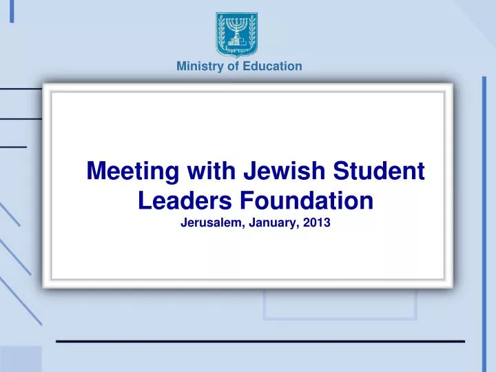 meeting with jewish student leaders foundation jerusalem january 2013
