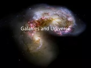 Galaxies and Universe
