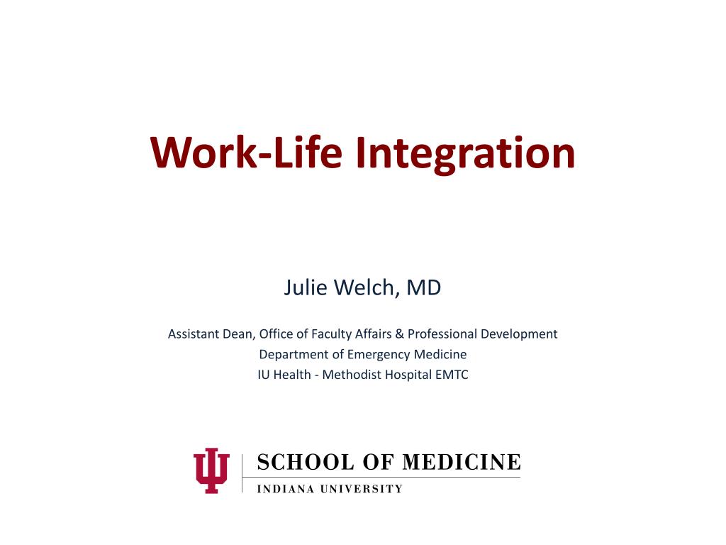 PPT - Work-Life Integration PowerPoint Presentation, free download - ID ...