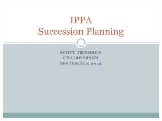 IPPA Succession Planning