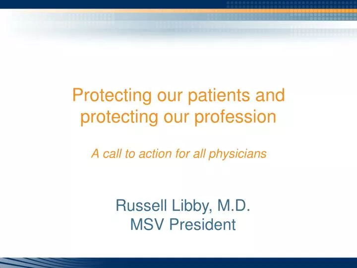 protecting our patients and protecting our profession a call to action for all physicians
