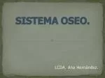 SISTEMA OSEO. - slide 1