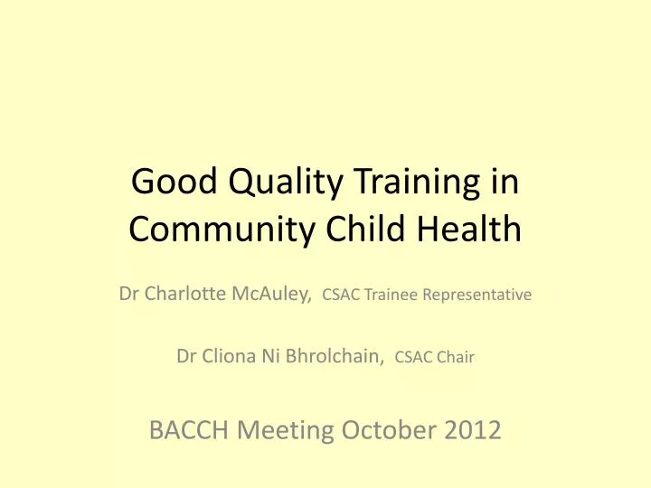 good quality training in community child health