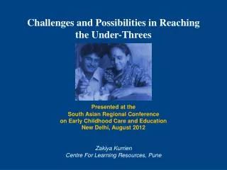 Challenges and Possibilities in Reaching the Under-Threes