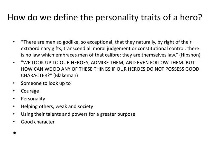 how do we define the personality traits of a hero