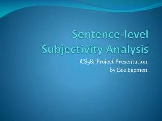 Sentence-level Subjectivity Analysis