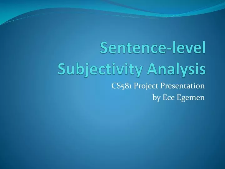 sentence level subjectivity analysis