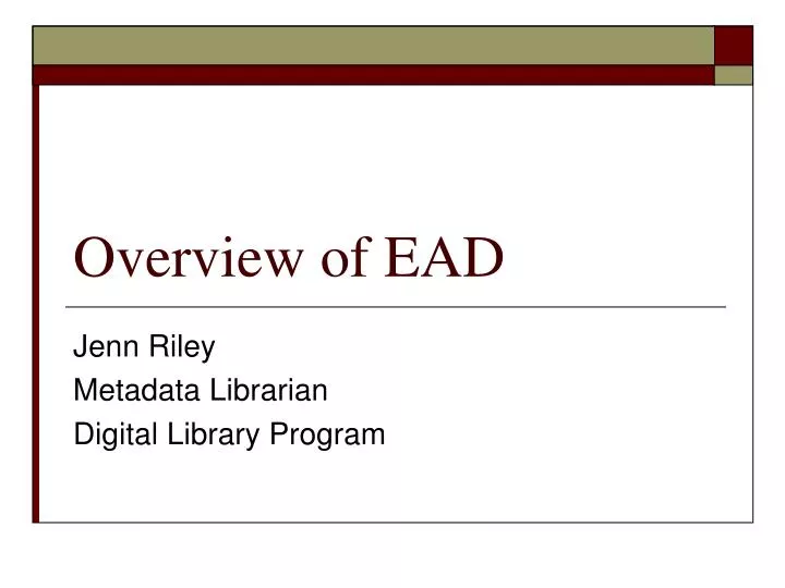 overview of ead