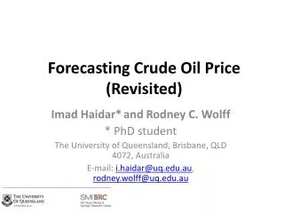 Forecasting Crude Oil Price (Revisited )