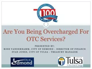 Are You Being Overcharged For OTC Services?
