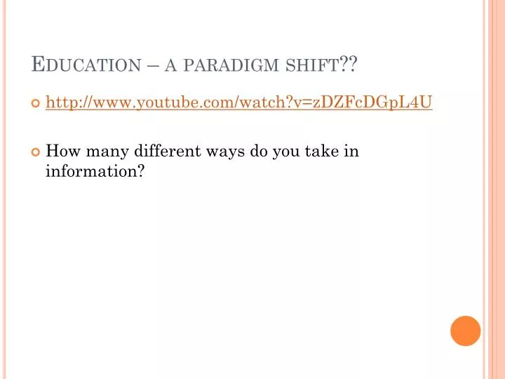 education a paradigm shift