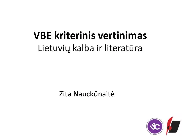 vbe kriterinis vertinimas lietuvi kalba ir literat ra
