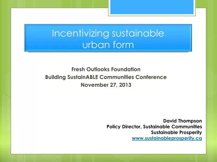 i ncentivizing sustainable urban form