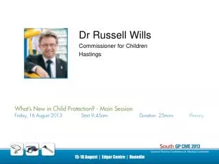 Dr Russell Wills Commissioner for Children Hastings