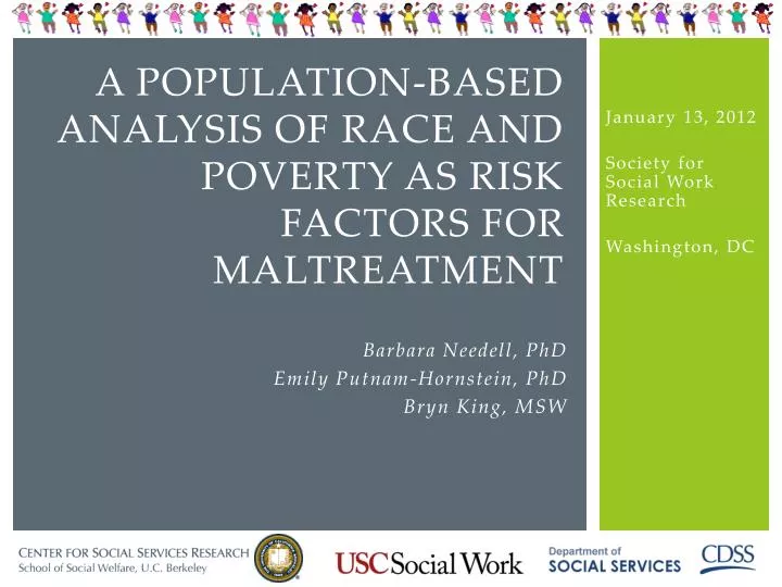 a population based analysis of race and poverty as risk factors for maltreatment