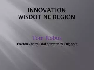 Innovation WisDOT NE Region