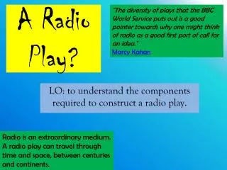 A Radio Play?