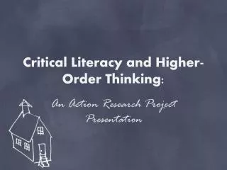 Critical Literacy and Higher-Order Thinking: