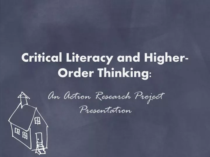 critical literacy and higher order thinking