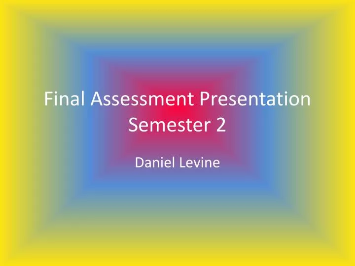final assessment presentation semester 2