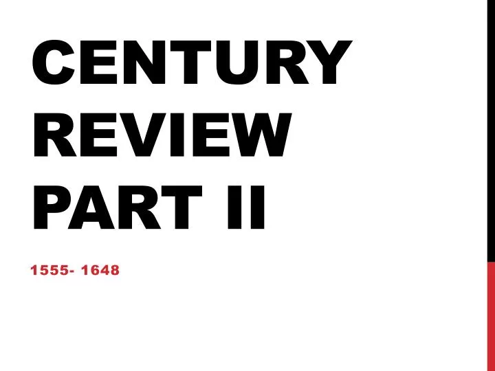 century review part ii
