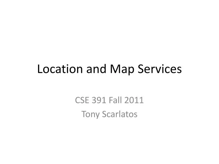 location and map services