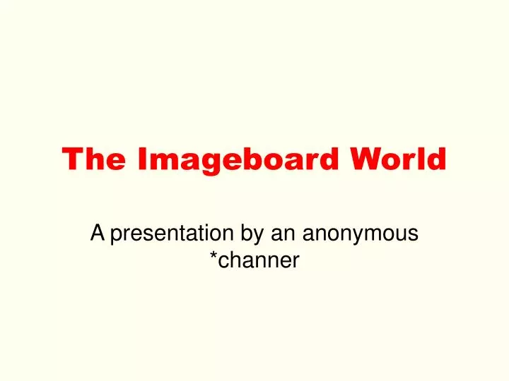 the imageboard world
