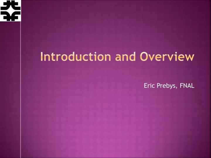 introduction and overview