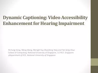 Dynamic Captioning: Video Accessibility Enhancement for Hearing Impairment