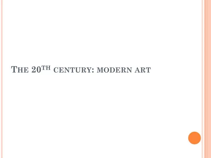 the 20 th century modern art