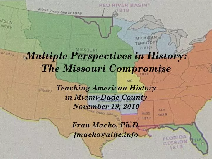 multiple perspectives in history the missouri compromise