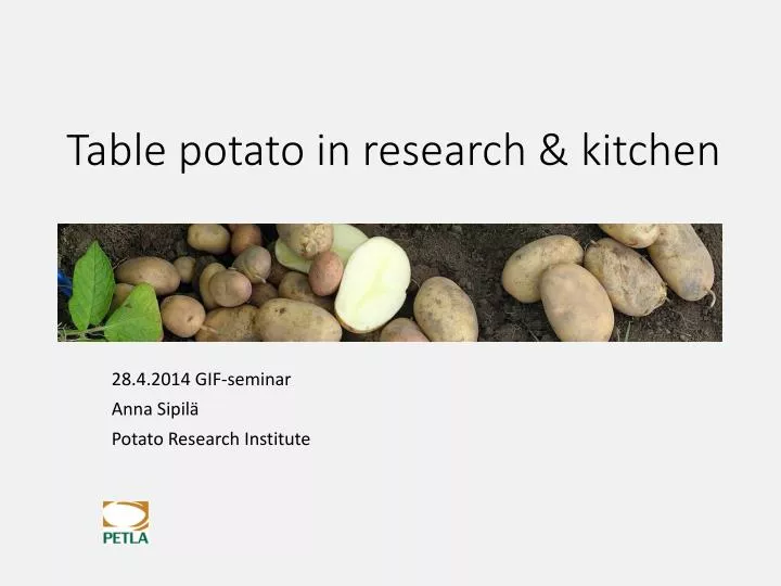 table potato in research kitchen