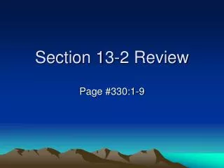 Section 13-2 Review