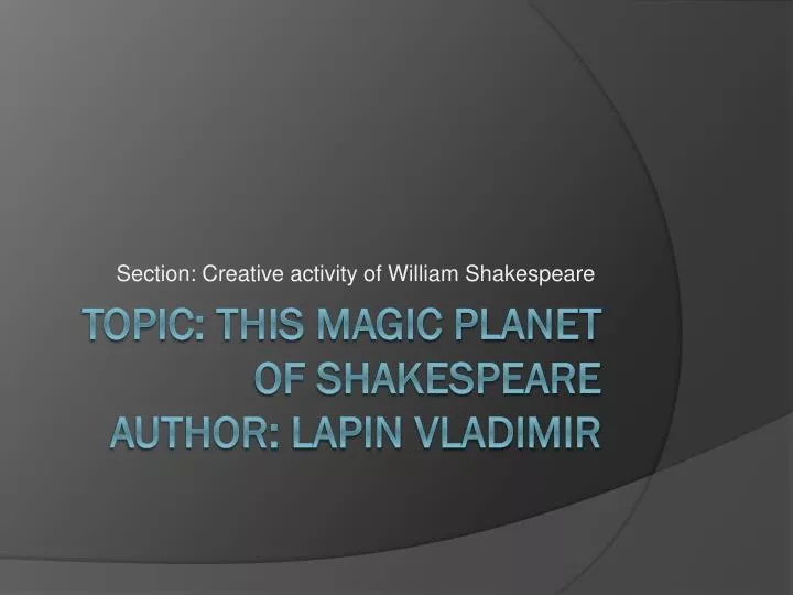 section creative activity of william shakespeare