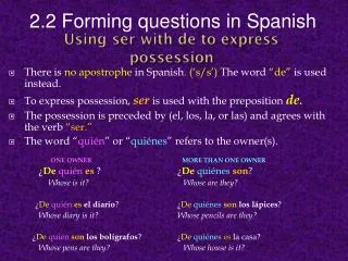 Using ser with de to express possession