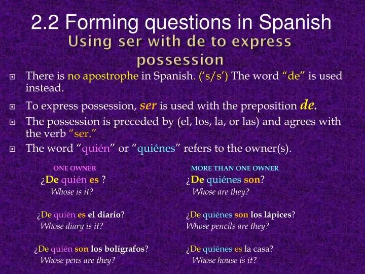 using ser with de to express possession