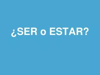 ser o estar