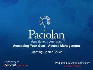Accessing Your Gear - Access Management Learning Center Series