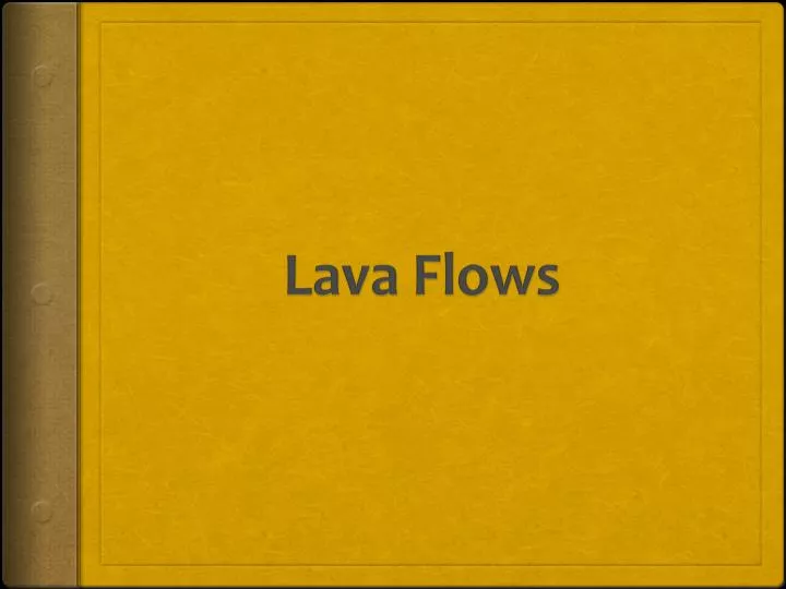 lava flows