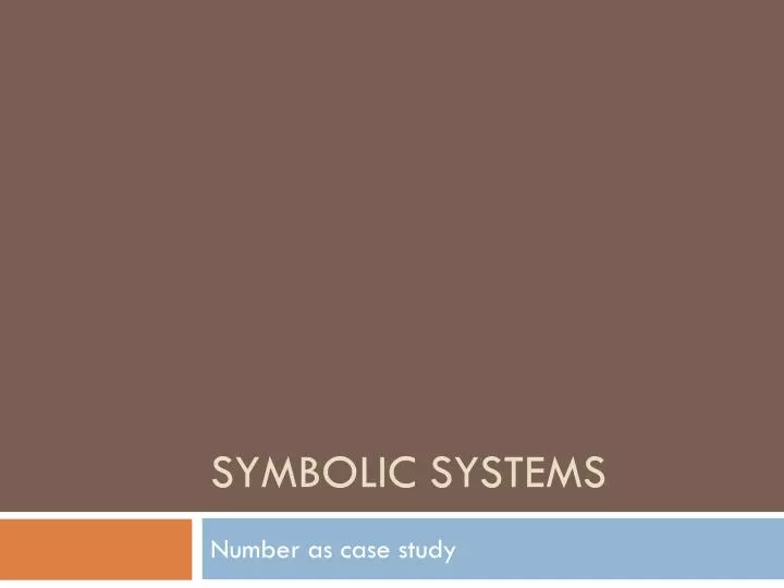 symbolic systems