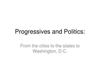 progressives and politics