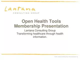Open Health Tools Membership Presentation