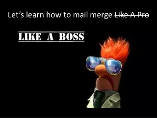 Let’s learn how to mail m erge Like A Pro