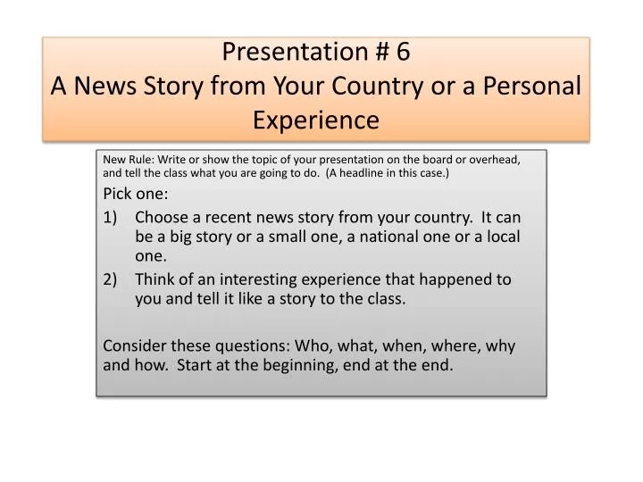 presentation 6 a news story from your country or a personal experience