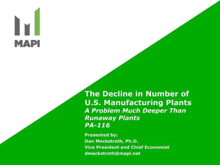 the decline in number of u s manufacturing plants a problem much deeper than runaway plants pa 116